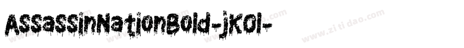 AssassinNationBold-jKOl字体转换