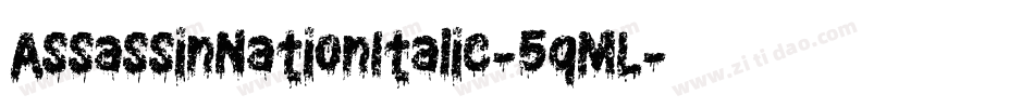 AssassinNationItalic-5qML字体转换