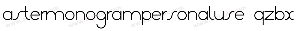 AsterMonogramPersonalUse-qZBx2字体转换