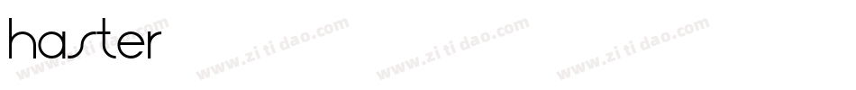 Haster字体转换