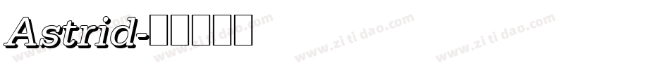 Astrid字体转换