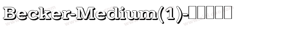 Becker-Medium(1)字体转换