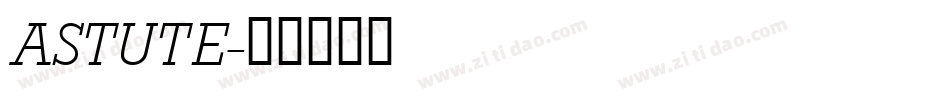 ASTUTE字体转换