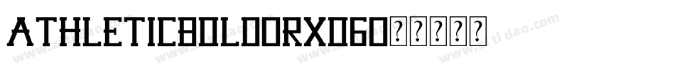 AthleticBold-Rxo6字体转换