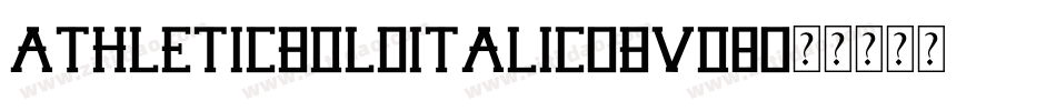AthleticBoldItalic-BVo8字体转换