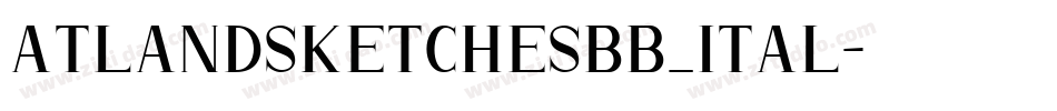 atlandsketchesbb_ital字体转换