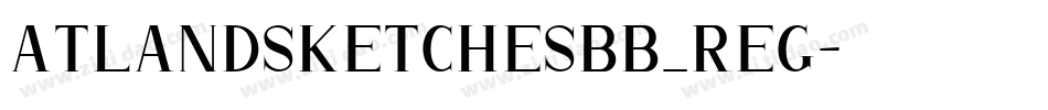 atlandsketchesbb_reg字体转换