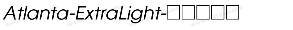 Atlanta-ExtraLight字体转换