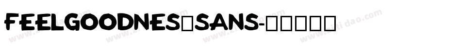 Feelgoodnes_sans字体转换