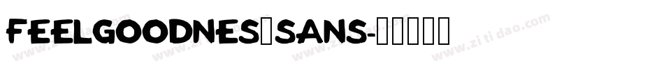 Feelgoodnes_sans字体转换