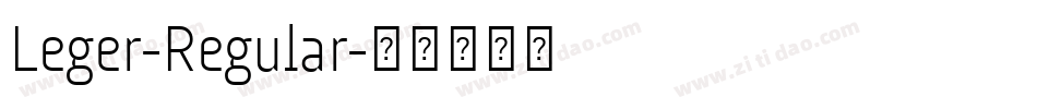 Leger-Regular字体转换