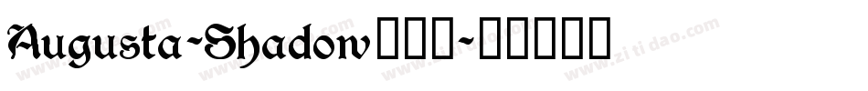 Augusta-Shadow转换器字体转换