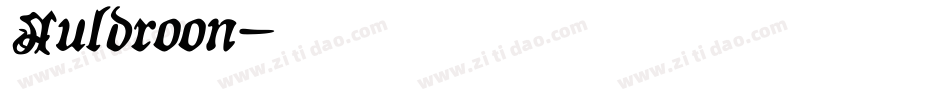 Auldroon字体转换
