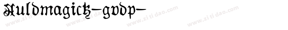 Auldmagick-gvdp字体转换