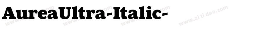 AureaUltra-Italic字体转换