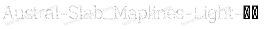 Austral-Slab_Maplines-Light字体转换