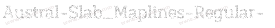 Austral-Slab_Maplines-Regular字体转换