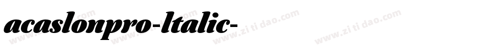 acaslonpro-ltalic字体转换 acaslonpro-ltalic字体转换