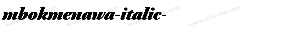mbokmenawa-italic字体转换