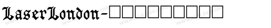 LaserLondon字体转换