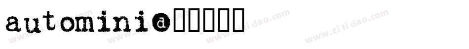 automini字体转换