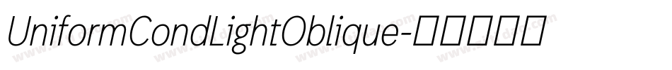 UniformCondLightOblique字体转换
