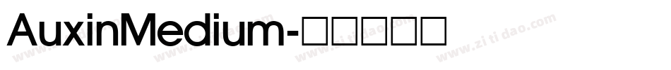 AuxinMedium字体转换