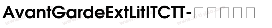 AvantGardeExtLitITCTT字体转换