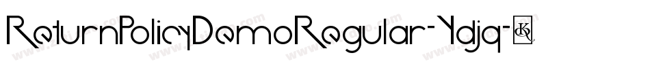 ReturnPolicyDemoRegular-Ydjq字体转换