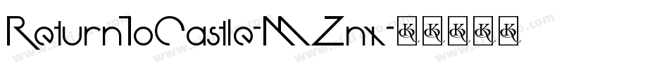 ReturnToCastle-MZnx字体转换