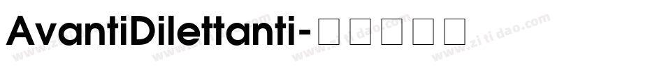 AvantiDilettanti字体转换