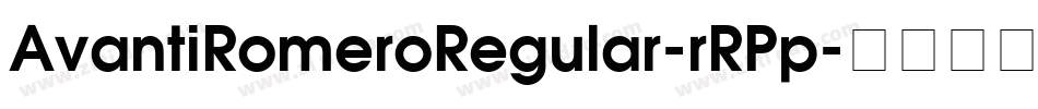 AvantiRomeroRegular-rRPp字体转换