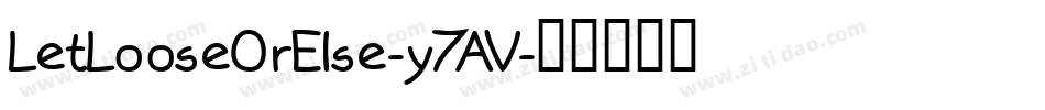 LetLooseOrElse-y7AV字体转换