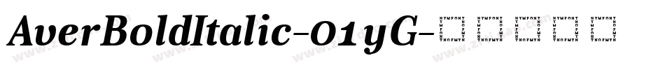 AverBoldItalic-01yG字体转换