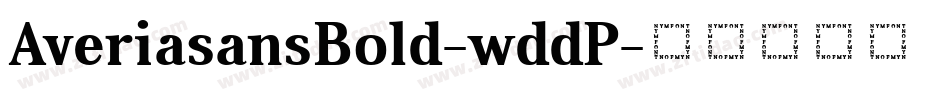 AveriasansBold-wddP字体转换
