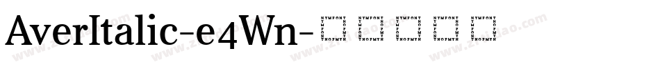 AverItalic-e4Wn字体转换