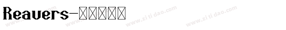 Reavers字体转换