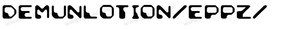 DemunLotion-Eppz字体转换