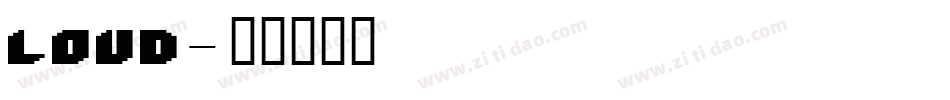 louD字体转换
