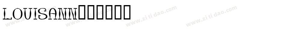 LOUISANN字体转换