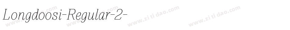 Longdoosi-Regular-2字体转换