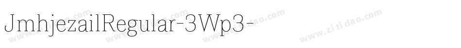 JmhjezailRegular-3Wp3字体转换