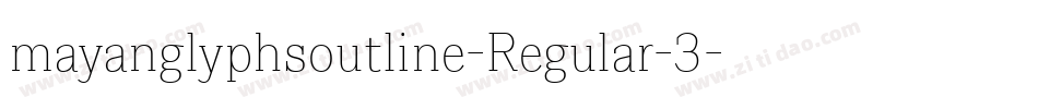 mayanglyphsoutline-Regular-3字体转换