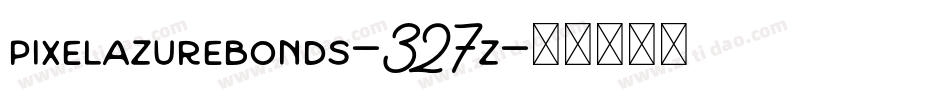 PixelAzureBonds-327Z字体转换