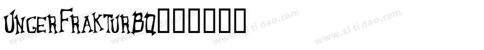 UngerFrakturBQ字体转换