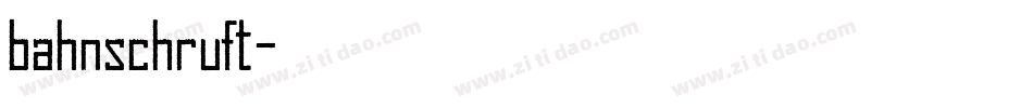 bahnschruft字体转换