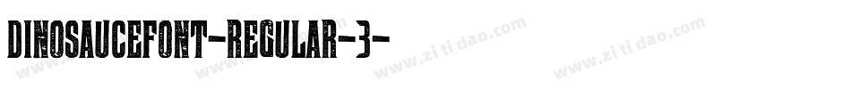 DinosauceFont-Regular-3字体转换