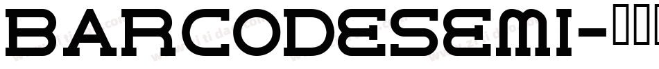 BARCODESEMI字体转换