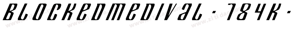 Blockedmedival-784K字体转换