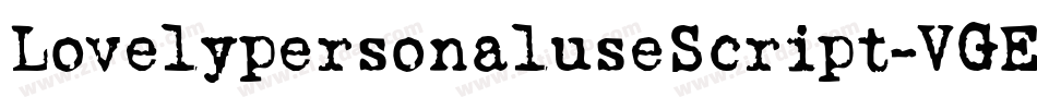 LovelypersonaluseScript-VGEn6字体转换